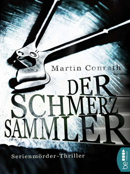 Title details for Der Schmerzsammler by Martin Conrath - Available